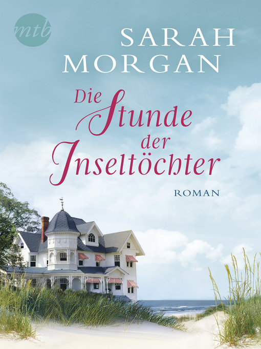 Title details for Die Stunde der Inseltöchter by Sarah Morgan - Available